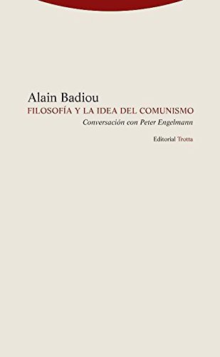 FILOSOFIA Y LA IDEA DEL COMUNISMO