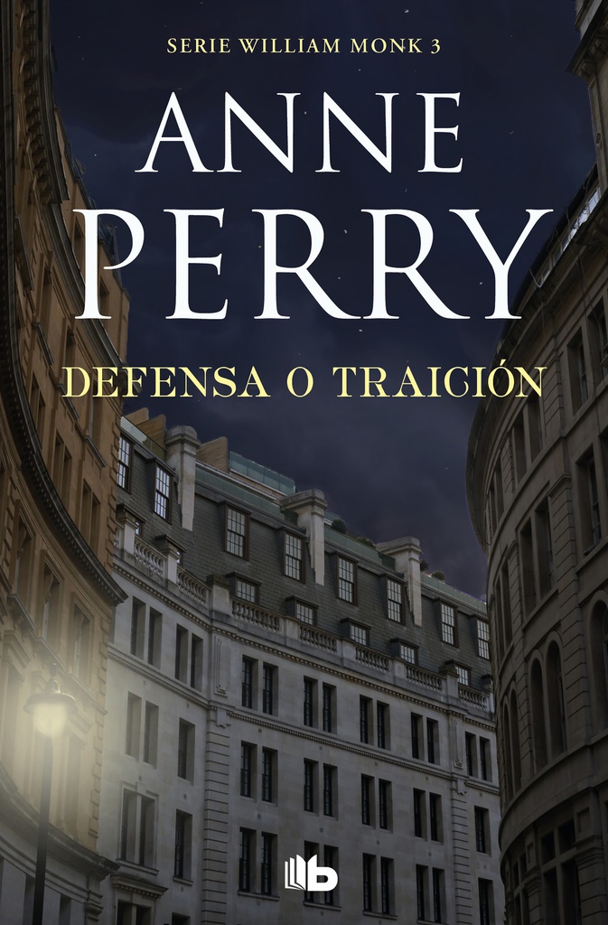 DEFENSA O TRAICION (WILLIAM MONK 3)