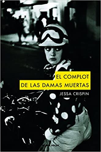 COMPLOT DE LAS DAMAS MUERTAS, EL 