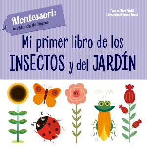 PRIMER LIBRO DE LOS INSECTOS Y DEL JARDIN