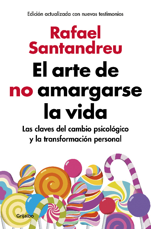 El arte de no amargarse la vida (edición ampliada y actualizada) - ed. limitada