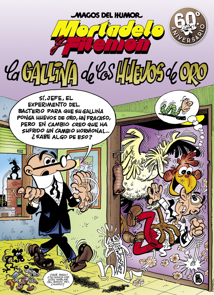 Mortadelo y Filemón. La gallina de los huevos de oro