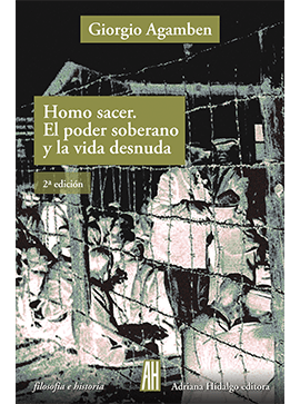 HOMO SACER. EL PODER SOBERANO Y LA VIDA DESNUDA