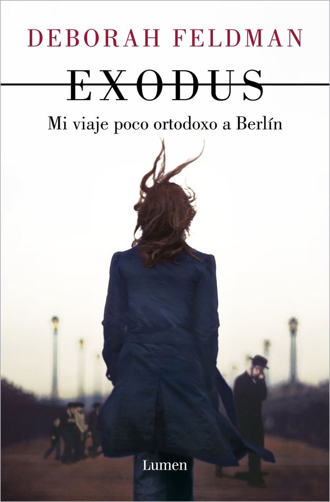 EXODUS. MI VIAJE POCO ORTODOXO A BERLIN