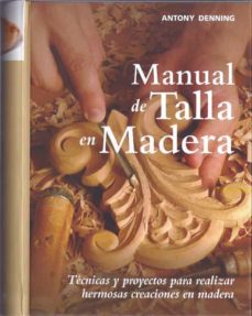 MANUAL DE TALLAR EN MADERA