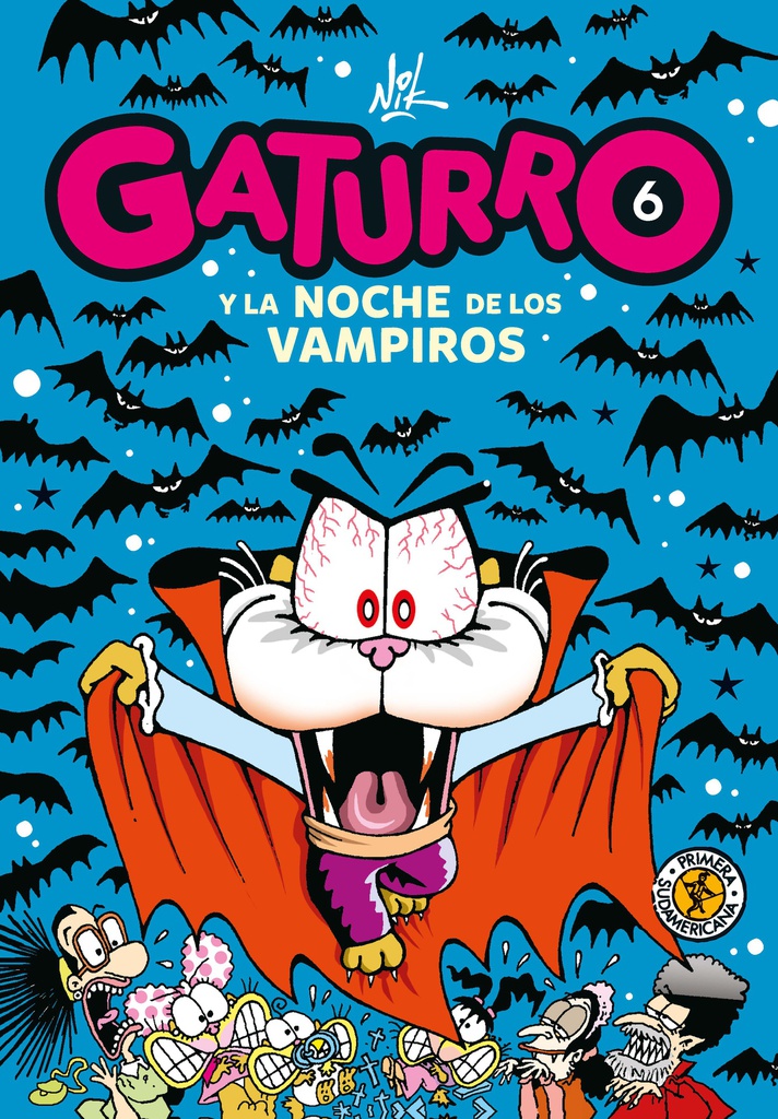 GATURRO 6, Y LA NOCHE DE LOS VAMPIROS