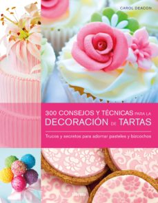 300 CONSEJOS Y TECNICAS PARA DECORACION DE TARTAS