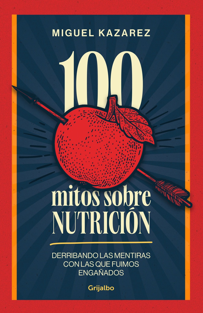 100 MITOS SOBRE NUTRICIÓN 