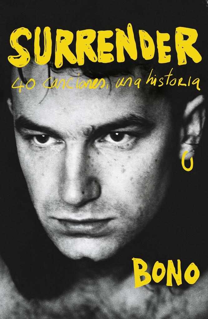 SURRENDER. 40 CANCIONES, UNA HISTORIA. BONO