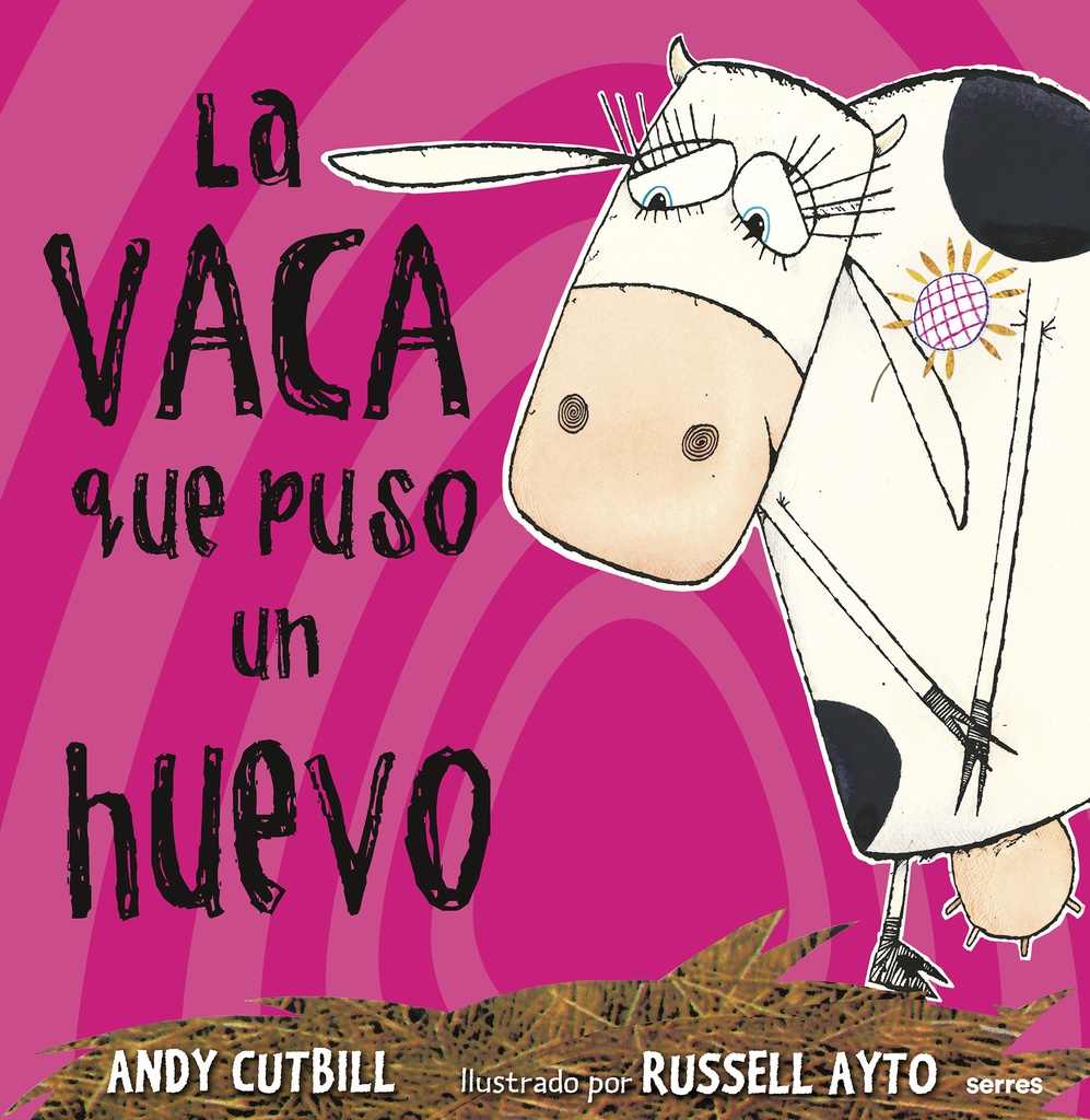 VACA QUE PUSO UN HUEVO, LA