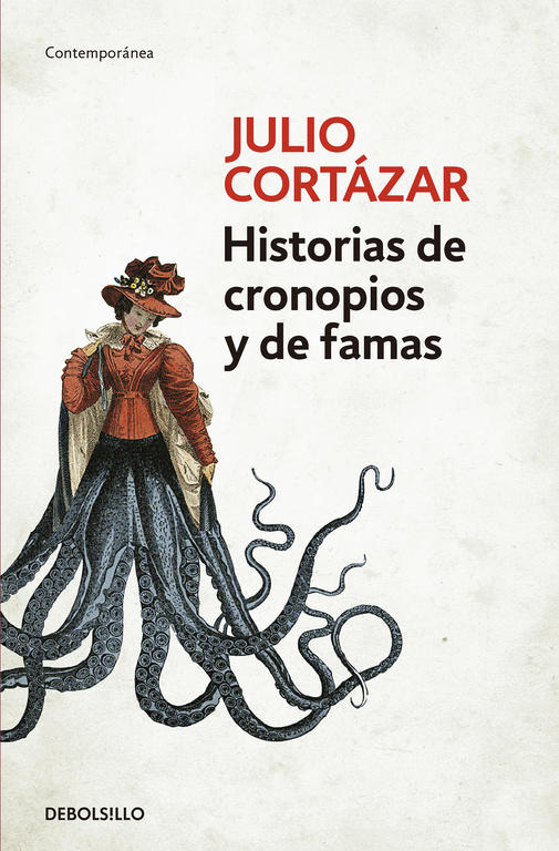 HISTORIAS DE CRONOPIOS Y DE FAMAS