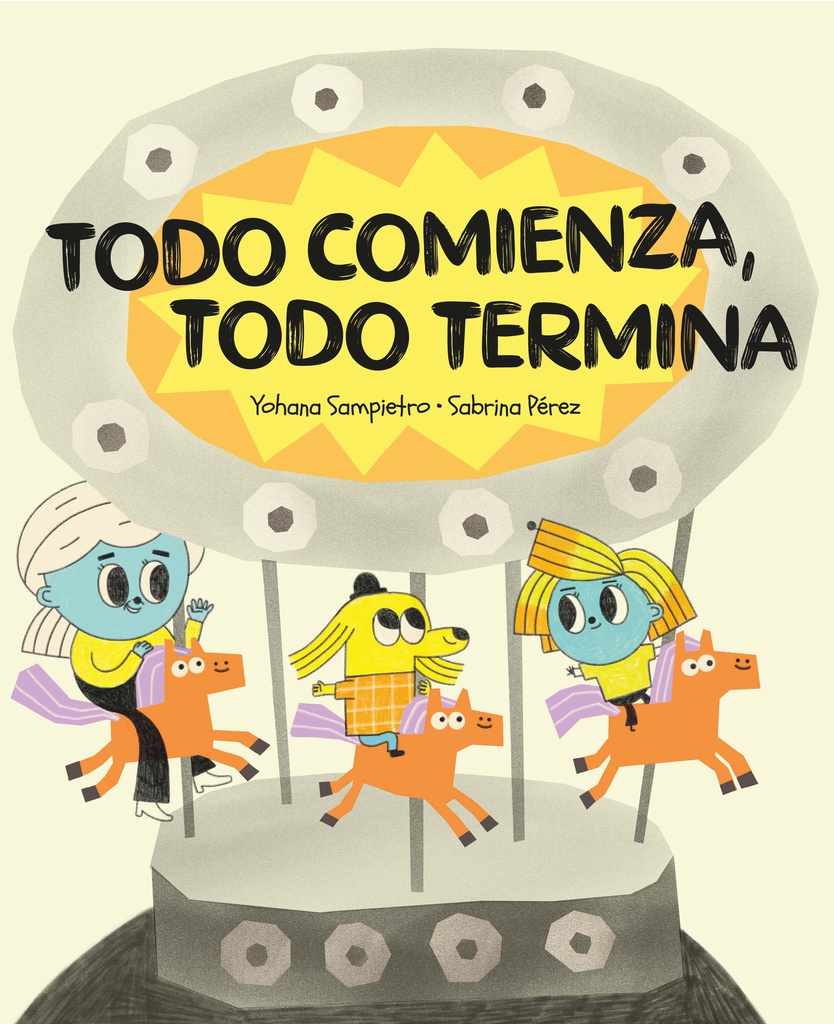 TODO COMIENZA, TODO TERMINA