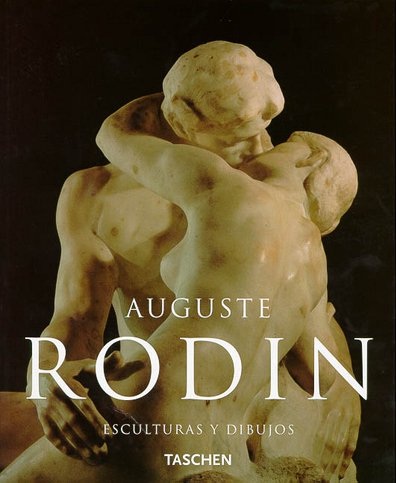 AUGUSTE RODIN - ESCULTURAS Y DIBUJOS