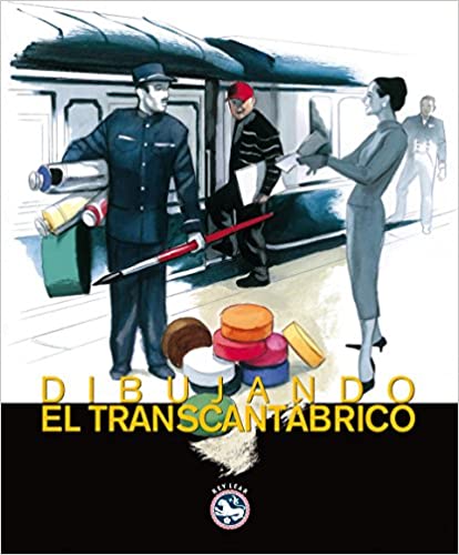 28- DIBUJANDO EL TRANSCANTABRICO