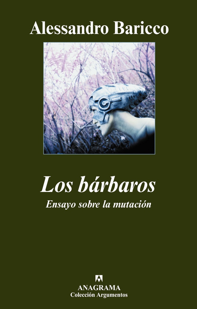 BARBAROS, LOS. ENSAYO SOBRE LA MUTACION