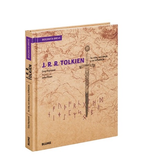 J.R.R. TOKIEN. SU VIDA, SUS OBRAS Y SU INFLUENCIA