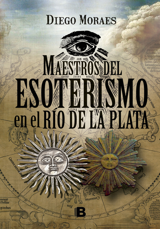 MAESTROS DEL ESOTERISMO EN EL RIO DE LA PLATA