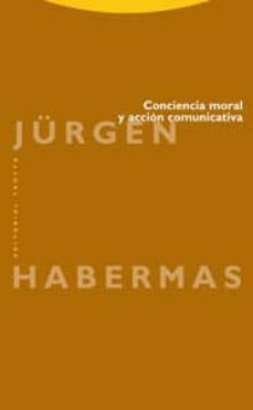 CONCIENCIA MORAL Y ACCION COMUNICATIVA