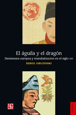 AGUILA Y EL DRAGON, EL