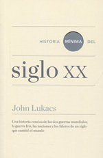 HISTORIA MINIMA DEL SIGLO XX