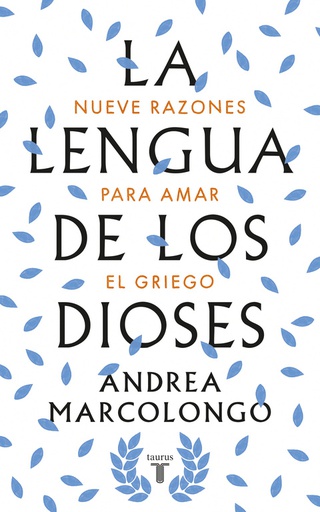 LENGUA DE LOS DIOSES, LA 