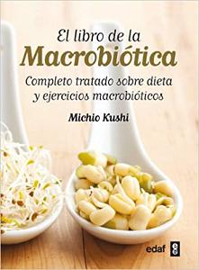 LIBRO DE LA MACROBIOTICA, EL 