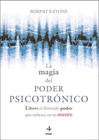 MAGIA DEL PODER PSICOTRONICO, LA