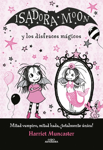 ISADORA MOON Y LOS DISFRACES MAGICOS