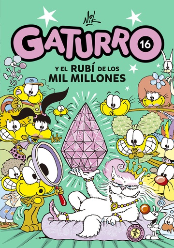 GATURRO 16: Y EL RUBÍ DE LOS MIL MILLONES