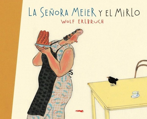 SEÑORA MEIRE Y EL MIRLO, LA 