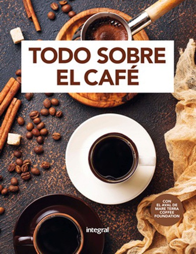 TODO SOBRE EL CAFE