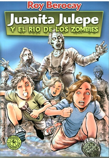 JUANITA JULEPE Y EL RIO DE LOS ZOMBIS