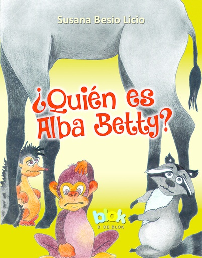 Quien Es Alba Betty?