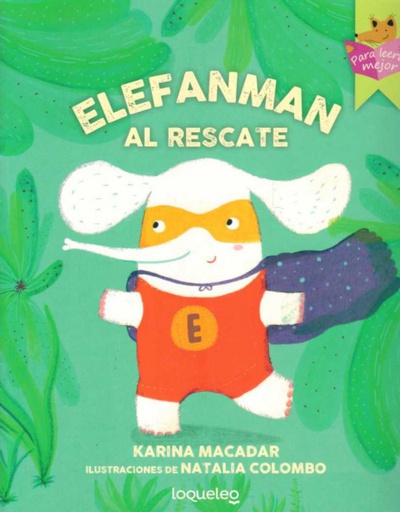 ELEFANMAN AL RESCATE