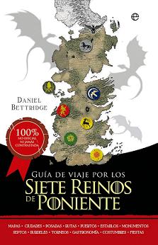 GUIA DE VIAJE POR LOS SIETE REINOS DEL PONIENTE