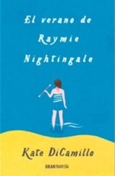 VERANO DE RAYMIE NIGHTINGALE, EL 