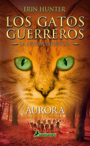 GATOS GUERREROS - LA NUEVA PROFECIA 3 - AURORA