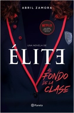 ELITE: AL FONDO DE LA CLASE