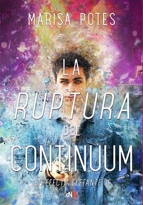 RUPTURA DEL CONTINUUM, LA (EL EFECTO ELEFANTE II)