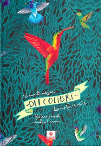 MUNDO MAGICO DEL COLIBRI, EL