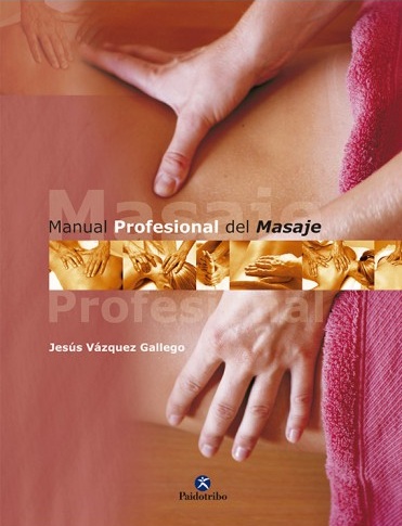 MANUAL PROFESIONAL DEL MASAJE