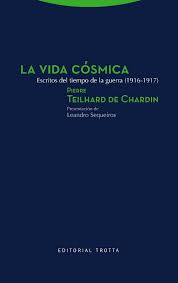 VIDA COSMICA,  LA (Escritos del tiempo de guerra 1916-1917)