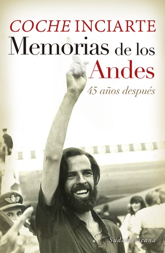 MEMORIA DE LOS ANDES 45 AÑOS DESPUES