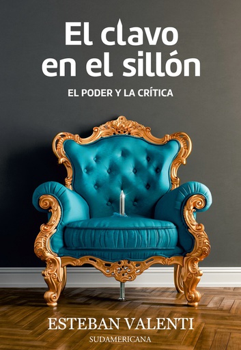 CLAVO EN EL SILLON, EL