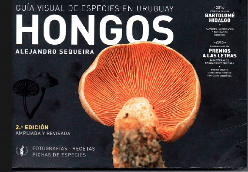 HONGOS. GUÍA VISUAL DE ESPECIES EN URUGUAY