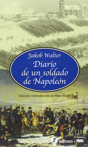 DIARIO DE UN SOLDADO DE NAPOLEON