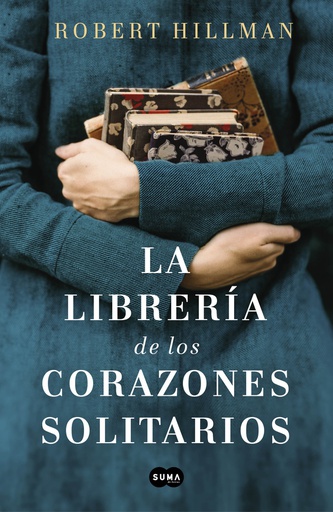 LIBRERIA DE LOS CORAZONES SOLITARIOS, LA