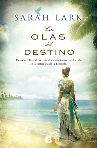 OLAS DEL DESTINO, LAS. (2do Saga del Caribe)