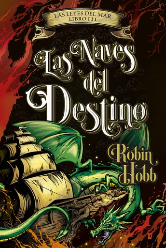 NAVES DEL DESTINO, LAS (LAS LEYES DEL MAR LIBRO III)