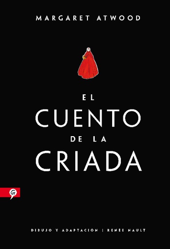 CUENTO DE LA CRIADA, EL (NOVELA GRÁFICA)